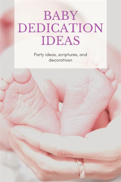 Baby Dedication Ideas Scriptures And Party Ideas For Food And Activities