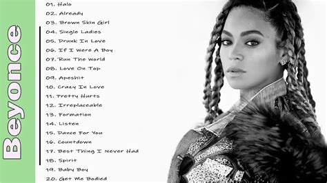 Best Of Beyoncé Beyonce Greatest Hits Beyoncé Playlist 2021 Youtube