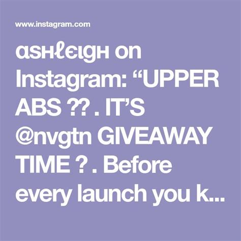 G On Instagram Upper Abs Its Nvgtn Giveaway Time