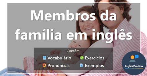 Membros Da Família Em Inglês Atividades BRAINCP