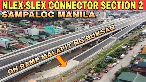 On Ramp Malapit Ng Buksan Nlex Slex Connector Section Sampaloc Manila