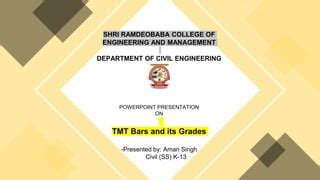 TMT bars and its Grades | PPT | Free Download