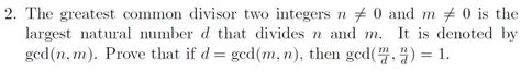 Solved 2 The Greatest Common Divisor Two Integers N ≠ 0 And M ≠ 0 Is