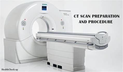 What Is Ct Scan Preparation Procedure Risks Of Ct Scan