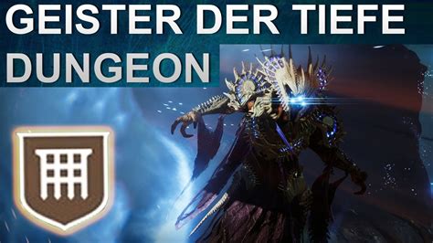 Destiny 2 Dungeon Geister Der Tiefe Erster Run YouTube