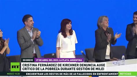 Cristina Kirchner Denuncia Auge Crítico De La Pobreza Responsabilizando