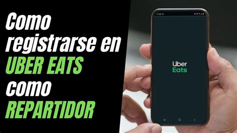 Como Registrarse En Uber Eats Como Repartidor Youtube