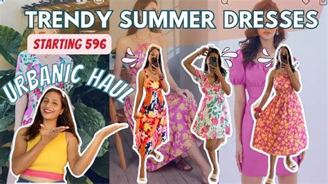 Trendy Urbanic Dresses Haul Urbanic Summer Dresses Haul Urbanic