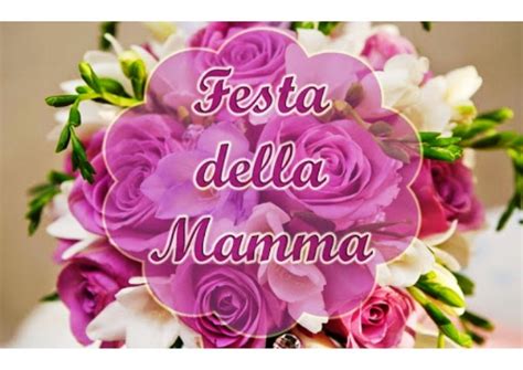 Buona Festa Della Mamma 2023 IMMAGINI VIDEO FRASI Per Gli Auguri Su