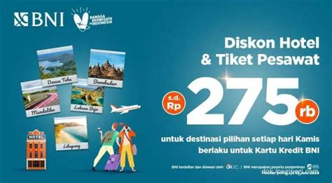 Promo Kredit Bni Dengan Diskon Hotel And Tiket Pesawat Pegipegi Hingga Rp