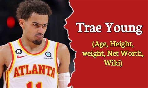 Trae Young Biography, Age, Height, Weight, Wife, Son, Net Worth, Stats ...