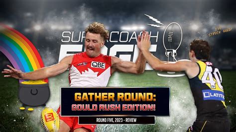 Supercoach Edge Round Review Gould Rush Youtube