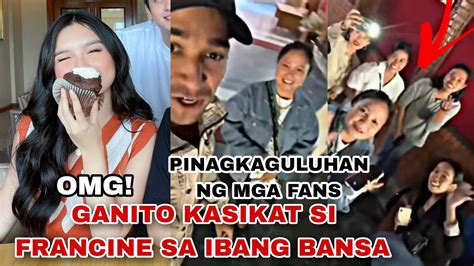 FRANCINE DIAZ Ganito KASIKAT At PinagKAKAGULUHAN Sa Ibang BANSA