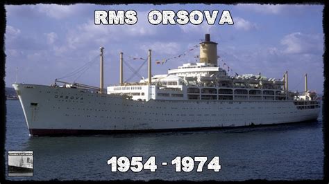 Rms Orsova Youtube