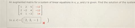 [solved] An Augmented Matrix For A System Of Linear Equations In X Y