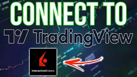 How To Connect Your Broker To TradingView Connecting Interactive