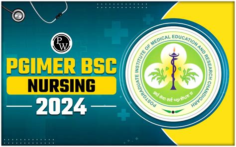 Pgimer Bsc Nursing Entrance Exam Application Form Eligibility