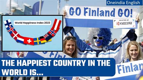 International Day Of Happiness 2023 Finland The Happiest Country Once