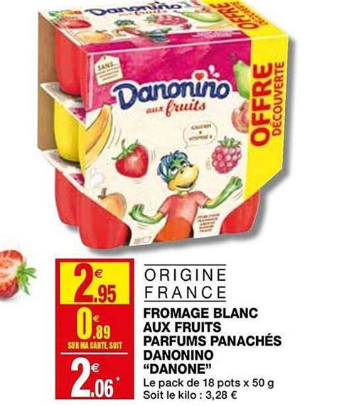 Promo Fromage Blanc Aux Fruits Parfums Panach S Danonino Danone Chez