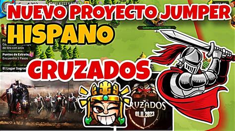 Proyecto Jumper Hispano Cruzados Muy Pronto Rise Of Kingdoms Youtube