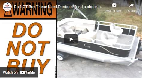 Do Not Buy These Used Pontoon And A Shocking Type Captain Matt Gives