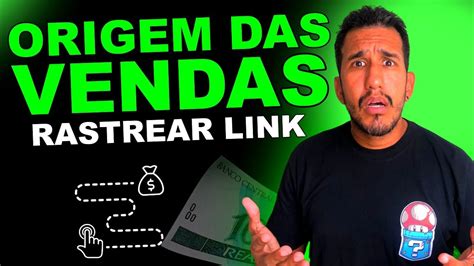 COMO SABER A ORIGEM DAS VENDAS COMO AFILIADO ORGÂNICO RASTREAR O LINK