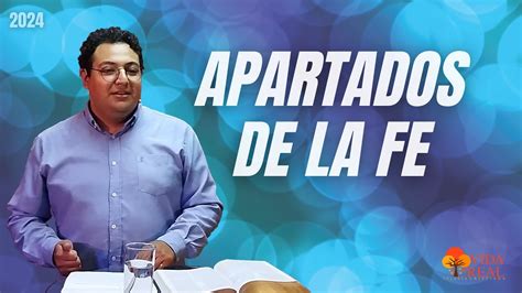 Apartados De La Fe Timoteo Mat As Molina Youtube