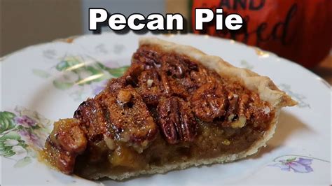 Southern Pecan Pie And Homemade Pie Crust Dining And Cooking