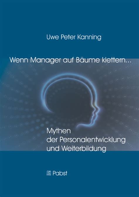 Wenn Manager auf Bäume klettern von Uwe Peter Kanning Buch