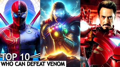 Top Characters Who Can Easily Defeat Venom Bnn Review Youtube