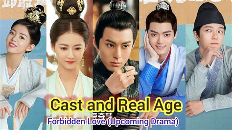 Forbidden Love Cast And Real Age Upcoming Drama Wang He Di Chen