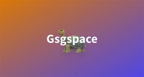 Gsgspace A Hugging Face Space By Gsgbills