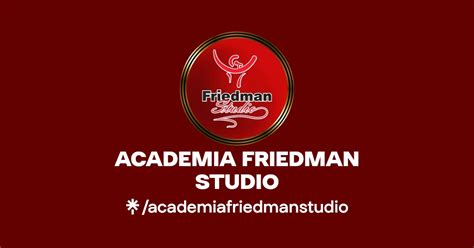 Academia Friedman Studio Instagram Facebook Linktree