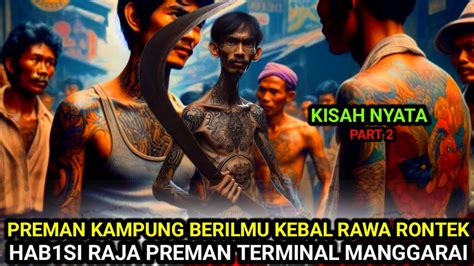 KISAH NYATA MEMILIKI ILMU KEBAL RAWA RONTEK PEMUDA KAMPUNG INI