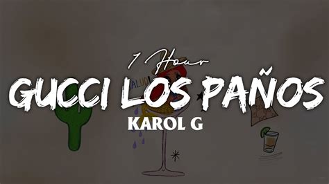 1 Hour Karol G Gucci Los Paños Letralyrics Loop 1 Hour Youtube