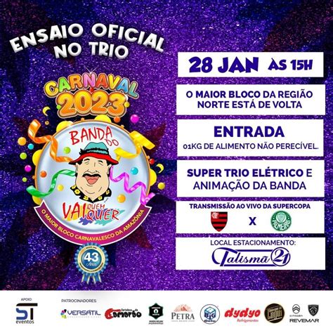 Carnaval Ensaio Oficial No Trio Da Banda Do Vai Quem Quer No