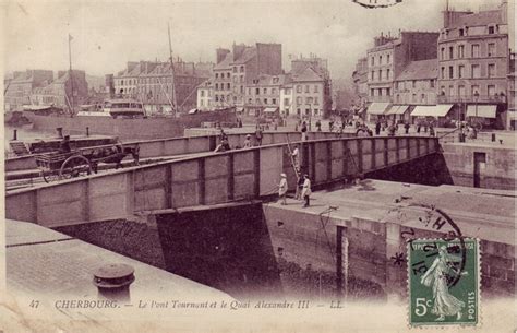 Cherbourg Le Pont Tournant Et Le Quai Alexandre Iii Carte Postale