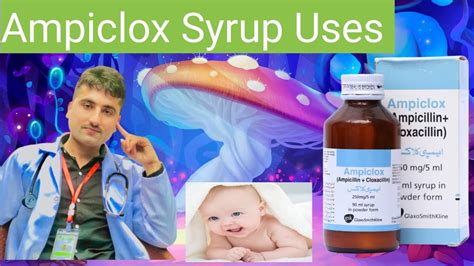 Ampiclox Syrup Uses Antibiotics Syrup Ampicillin Youtube