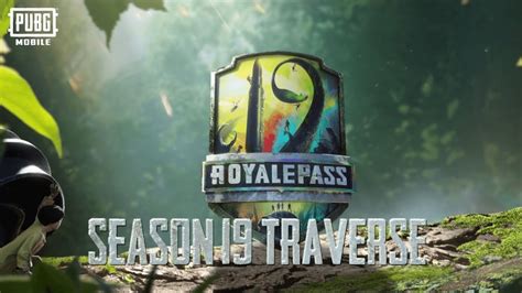 PUBG Mobile season 19 has begun with a new Royale Pass