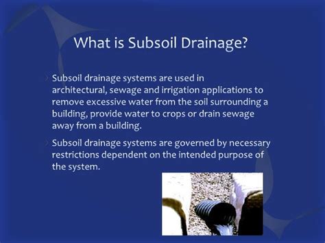 Subsoil drainage system