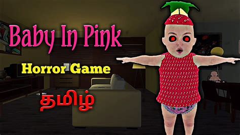 Baby In Pink Horror Gameplay In Tamil Baby In Pink Horror Full