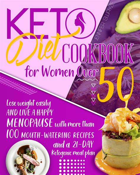 Keto Diet Cookbook For Women Over 50 Lose Weight Easily And Live A