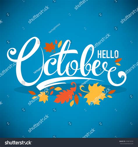 Hello October Bright Fall Leaves Lettering Stock Vector (Royalty Free ...