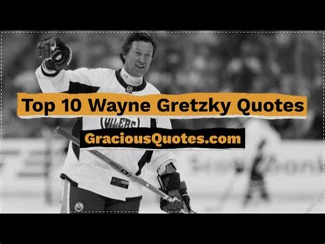 38 Most Famous Wayne Gretzky Quotes (SUCCESS)