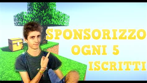 Sponsorizzo Ogni Iscritti Skyblock In Live Youtube