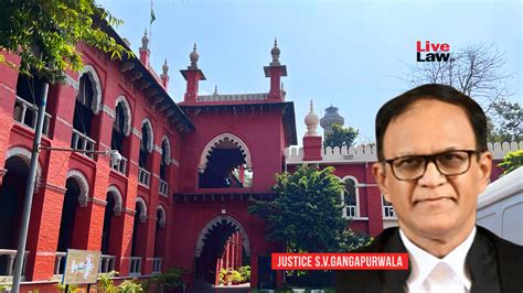 Madras High Court Chief Justice Recuses From Hearing Madras Bar