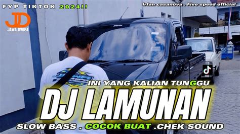 Dj Lamunan Jawa Dwipa Production Slow Bass Cocok Buat Chek Sound