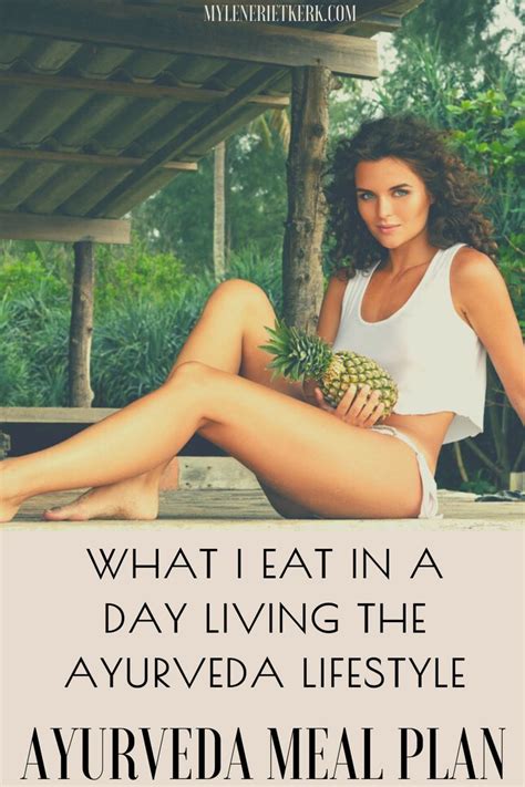 Ayurveda Inspired Full Day Meal Plan What I Eat In A Day Super