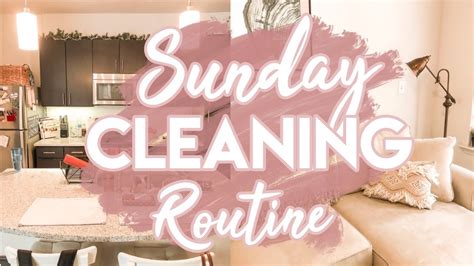 Sunday Cleaning Routine Sunday Night Clean With Me Clean With Me Sunday Routine Youtube