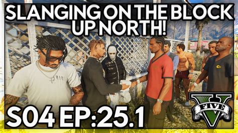 Episode 25 1 Slanging On The Block Up North GTA RP Grizzley World